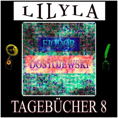 Tagebücher 8 - Fjodor M. Dostojewski, Audio, 9783959892711