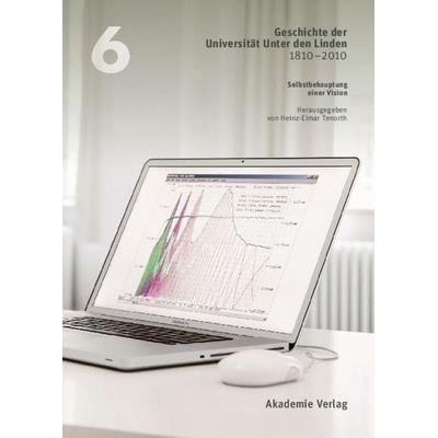 Geschichte der Universität Unter den Linden 1810-2010, Gebundene Ausgabe von Rüdiger Vom Bruch,Heinz-Elmar Tenorth, De Gruyter, 978-3-05-004671-6
