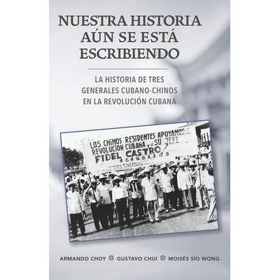 Spa-Nuestra Historia Aun Se Es, von Armando Choy,Gustavo Chui,Moises Sio Wong, Pathfinder, 978-1-60488-103-5