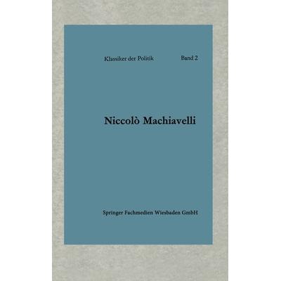 Politische Betrachtungen über die alte und die italienische Geschichte, Taschenbuch von Niccolò Machiavelli, VS Verlag für Sozialwissenschaften,