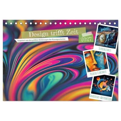 Design trifft Zeit (Tischkalender 2027 DIN A5 quer), CALVENDO Monatskalender