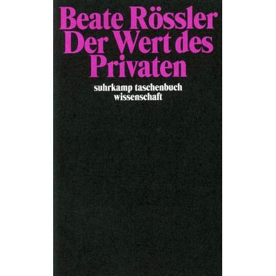 Der Wert des Privaten, Taschenbuch von Beate Rössler, Suhrkamp, 978-3-518-29130-6