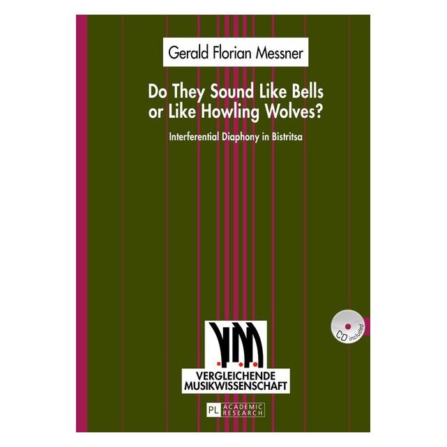 Peter Lang Do They Sound Like Bells or Like Howling Wolves? (Englisch, Hardcover, Gerald Florian Messner) (7923883)