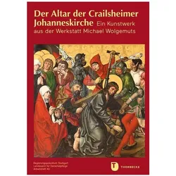 Der Altar der Crailsheimer Johanneskirche, Fachbücher von Helga Steiger