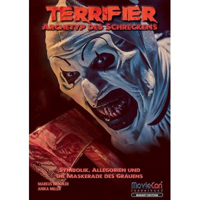Terrifier – Archetyp des Schreckens (Budget Edition by MovieCon), Taschenbuch von Markus Brüchler,Anika Miller, Colla & Gen Verlag und Service,