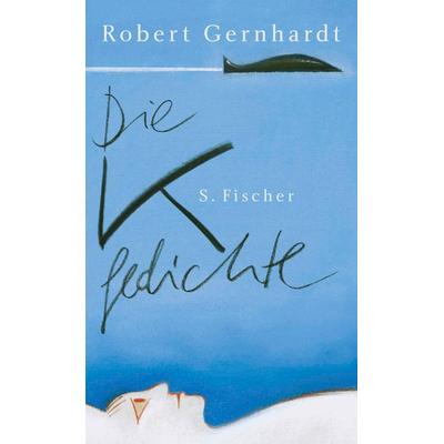 Die K-Gedichte, Gebundene Ausgabe von Robert Gernhardt, S. Fischer Verlag
