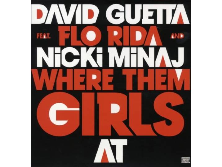 David Guetta Feat. Flo Rida And Nicki Minaj - Where Them Girls At