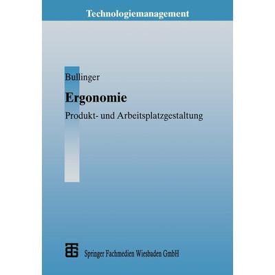 Ergonomie, Taschenbuch von Hans-Jörg Bullinger, Vieweg & Teubner, 978-3-663-12095-7