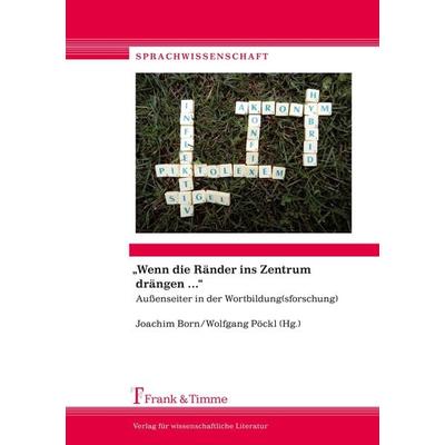 Wenn die Ränder ins Zentrum drängen ..., Taschenbuch von , Frank & Timme, 978-3-86596-449-6