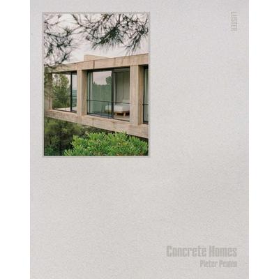 Concrete Homes, Gebundene Ausgabe von Pieter Peulen, Luster Publishing, 978-94-6058-390-2