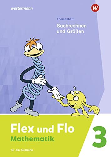 Flex und Flo / Flex und Flo - Ausgabe 2021: Ausgabe 2021 / Themenheft Sachrechen und Größen 3: Für die Ausleihe - Preis vom 09.10.2026 07:28:09 h