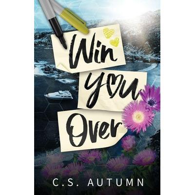 Win You Over, Taschenbuch von C. S. Autumn, C.S. Autumn, 978-1-06-840247-0