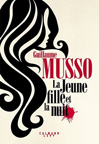 Guillaume Musso - La jeune fille et la nuit - Preis vom 13.10.2026 11:25:28 h