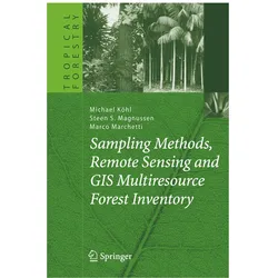Sampling Methods, Remote Sensing and GIS Multiresource Forest Inventory, Fachbücher von Marco Marchetti, Michael Köhl, Steen S Magnussen