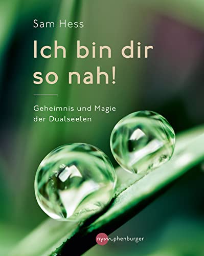 Sam Hess - Ich bin dir so nah!: Geheimnis und Magie der Dualseelen - Preis vom 11.10.2026 03:10:56 h