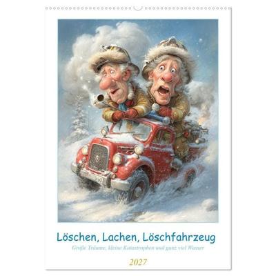 Löschen, Lachen, Löschfahrzeug (Wandkalender 2027 DIN A2 hoch), CALVENDO Monatskalender