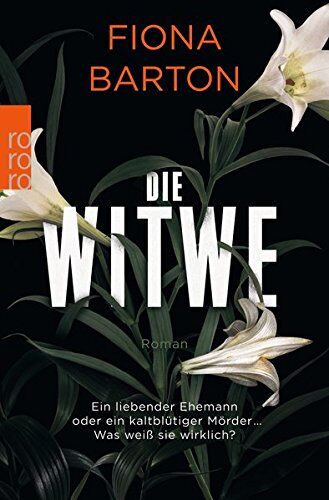 Fiona Barton - Die Witwe: Ein liebender Ehemann oder ein kaltblütiger Mörder ... Was weiß sie wirklich? - Preis vom 30.09.2026 09:01:18 h