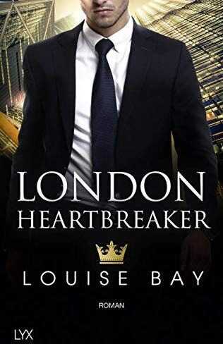 Louise Bay - London Heartbreaker (Kings of London Reihe, Band 4) - Preis vom 01.10.2026 17:08:56 h