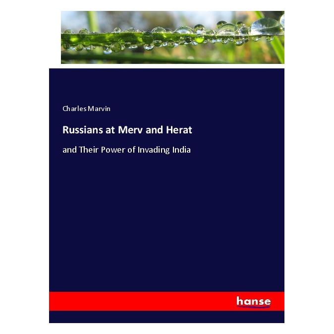 Hansebooks Russians at Merv and Herat (Softcover, Charles Marvin) (56204394)