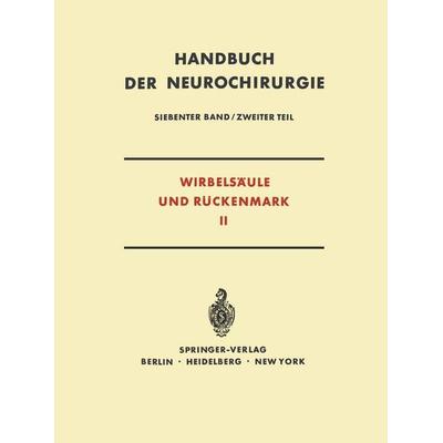 Wirbelsäule und Rückenmark, Taschenbuch von , Springer Berlin, 978-3-642-80569-1