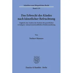 Das Erbrecht des Kindes nach künstlicher Befruchtung., Fachbücher von Norbert Mansees