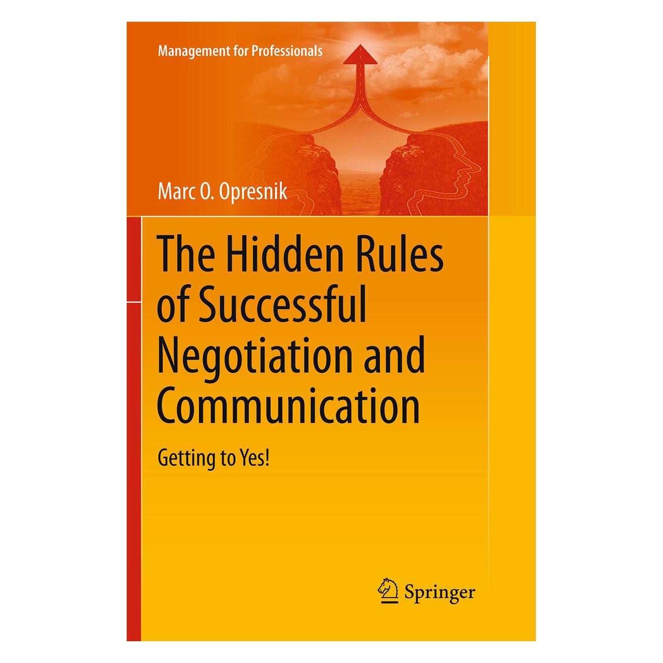 Springer The Hidden Rules of Successful Negotiation and Communication (Englisch, Softcover, Marc O Opresnik, Marc O. Opresnik) (55845695)