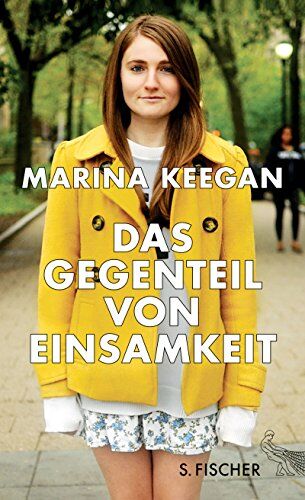 Marina Keegan - Das Gegenteil von Einsamkeit - Preis vom 09.10.2026 07:28:09 h
