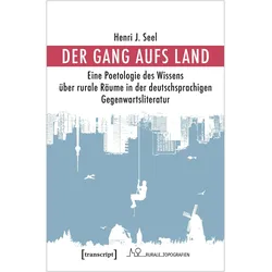 Der Gang aufs Land, Fachbücher von Henri J. Seel