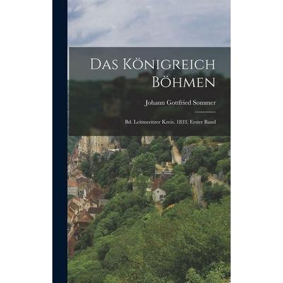 Das Königreich Böhmen, Gebundene Ausgabe von Johann Gottfried Sommer, Legare Street Press, 978-1-01-737567-1