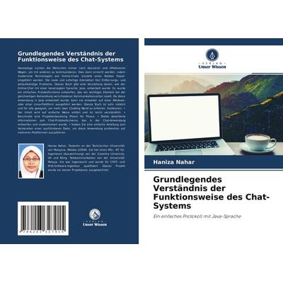 Grundlegendes Verständnis der Funktionsweise des Chat-Systems, Taschenbuch von Haniza Nahar, Verlag Unser Wissen, 978-620-3-32791-5