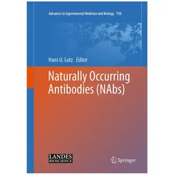 Naturally Occurring Antibodies (NAbs), Fachbücher von Hans U. Lutz