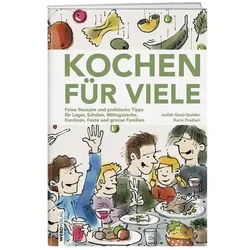 Kochen für viele, Ratgeber von Judith Gmür-Stalder, Karin Predieri