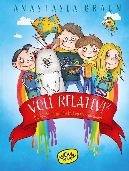 Anastasia Braun - Voll relativ!² Die Nacht, in der die Farben verschwanden: Die Nacht, in der die Farben verschwanden - Preis vom 09.10.2026 07:28:09 h