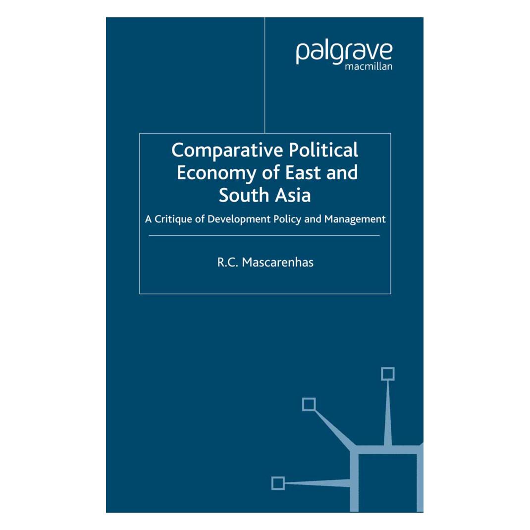 Springer Comparative Political Economy of East and South Asia (Englisch, Softcover, R. Mascarenhas) (55822200)