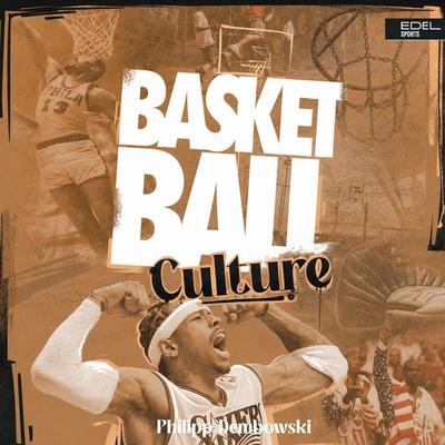 Basketball Culture - Philipp Dembowski, Audio, 4069977372578