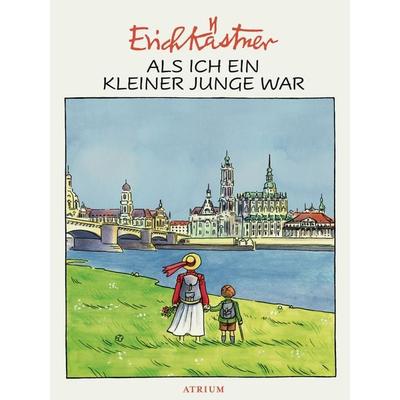 Als ich ein kleiner Junge war, Gebundene Ausgabe von Erich Kästner, Atrium Verlag AG, 978-3-85535-611-9