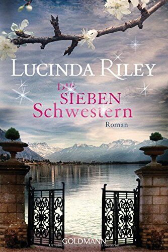 Lucinda Riley - Die sieben Schwestern: Roman - Die sieben Schwestern Band 1 - Preis vom 09.10.2026 07:28:09 h
