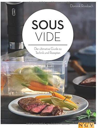 Dominik Roßbach - Sous-vide: Der ultimative Guide zu Technik und Rezepten - Preis vom 05.10.2026 03:47:11 h