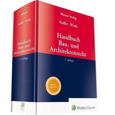 Handbuch Bau- und Architektenrecht, Gebundene Ausgabe von , Werner, 978-3-8041-5489-6