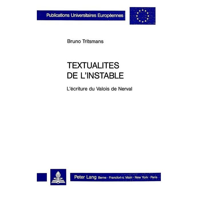 Peter Lang Textualités de l'instable (Französisch, Softcover, Bruno Tritsmans) (56035433)