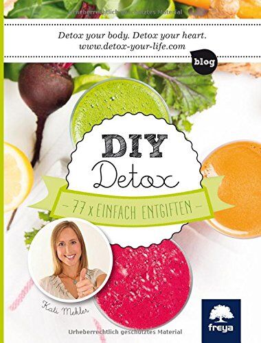 Kati Mekler - DIY Detox: 77 x einfach entgiften - Preis vom 01.10.2026 17:08:56 h