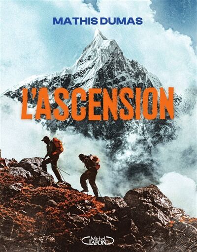 Mathis Dumas - L'ascension - Preis vom 09.10.2026 07:28:09 h