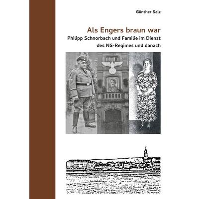 Als Engers braun war, Taschenbuch von Günther Salz, BoD – Books on Demand, 978-3-7597-8007-2