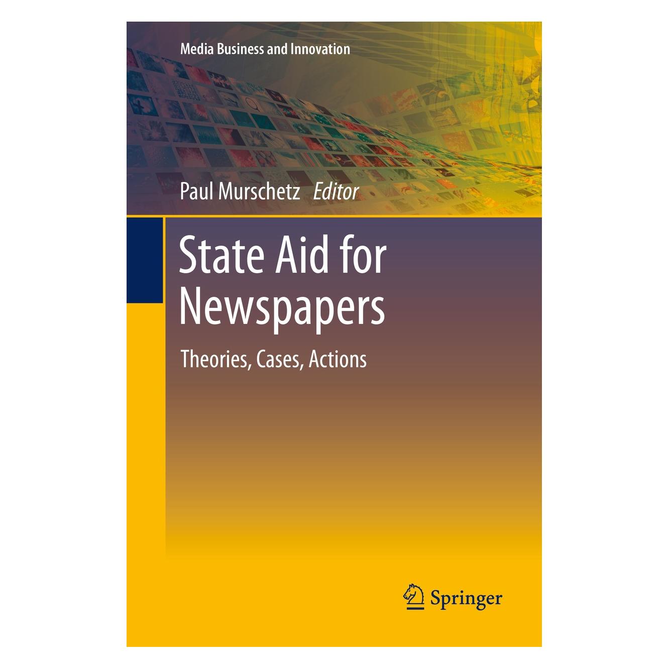 Springer State Aid for Newspapers (Englisch, Hardcover, Paul Murschetz) (9783642356902)