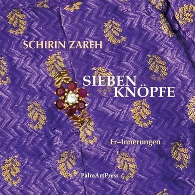 Sieben Knöpfe - Schirin Zareh, CD, 9783962582159