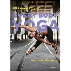 Every Body Yoga, Ratgeber von Jessamyn Stanley