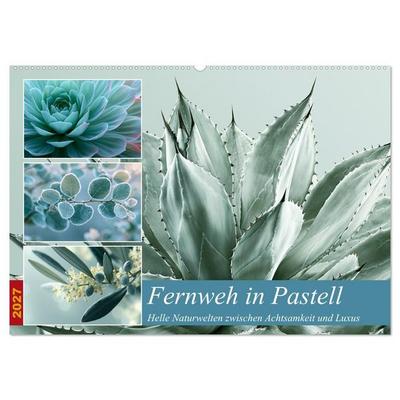 Fernweh in Pastell (Wandkalender 2027 DIN A2 quer), CALVENDO Monatskalender