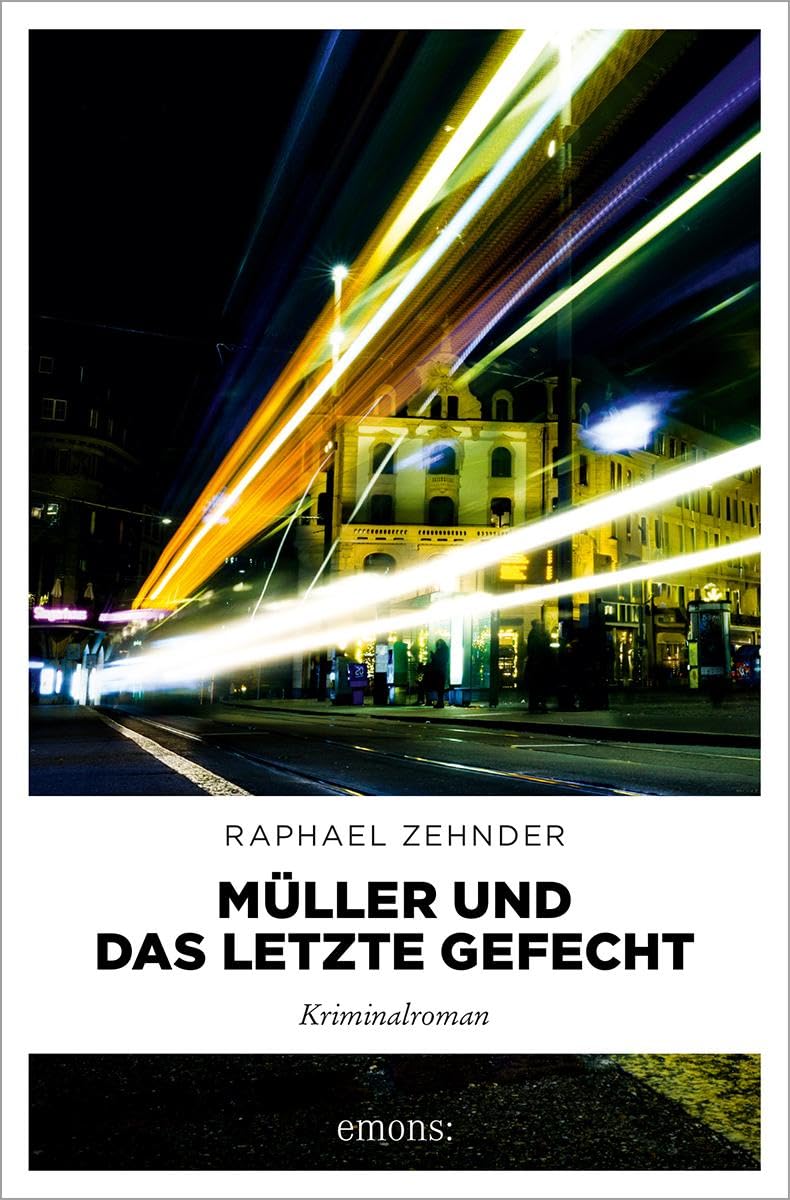 Raphael Zehnder - Müller und das letzte Gefecht: Kriminalroman (Müller Benedikt) - Preis vom 09.10.2026 07:28:09 h