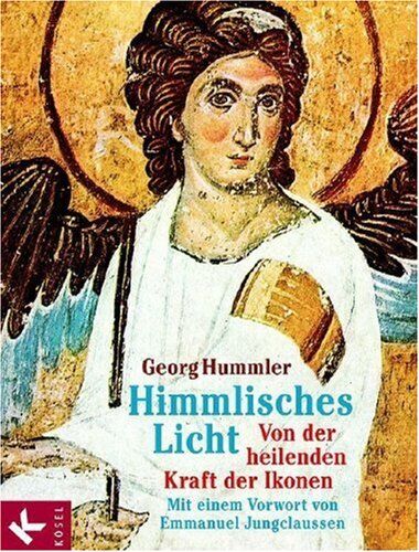 Georg Hummler - Himmliches Licht. Von der heilenden Kraft der Ikonen - Preis vom 09.10.2026 07:28:09 h