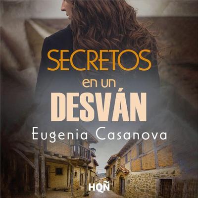 Secretos en un desván - Eugenia Casanova, Audio, 9788410629882